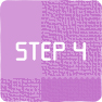 STEP 4